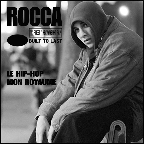 ROCCA---Le-Hip-Hop-mon-royaume---BLEND-Corrado