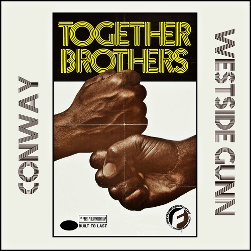 Conway & Westside Gunn - Built To Last  Freshnews Mix
