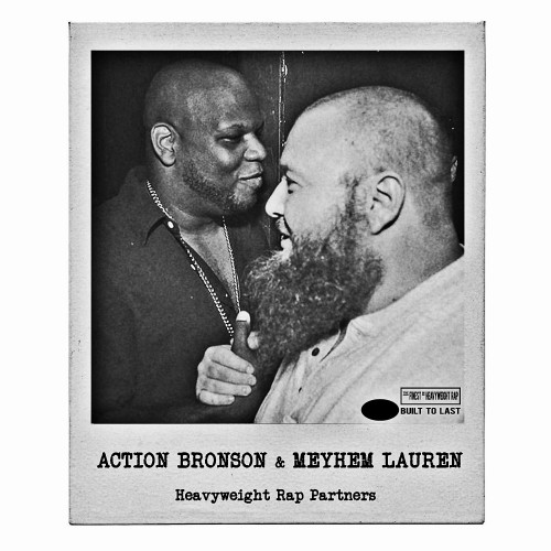 ACTION BRONSON & MEYHEM LAUREN - Heavyweight Rap Partners - Bis