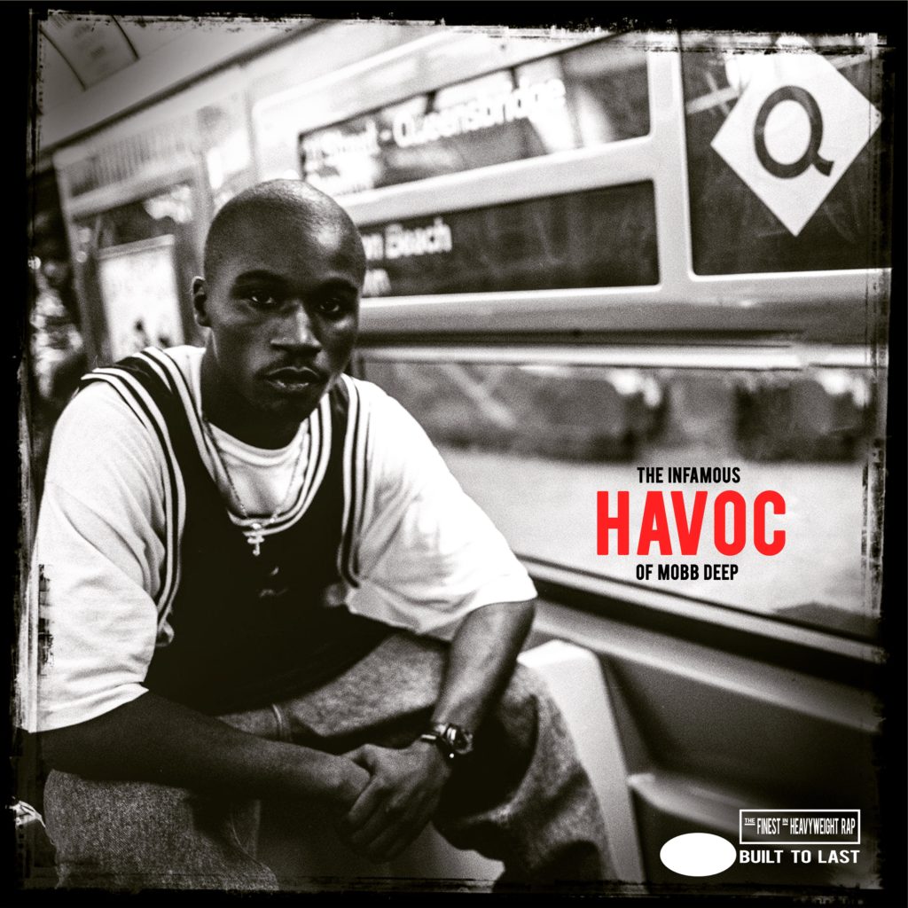 HAVOC Of Mobb Deep | Conçu pour durer
